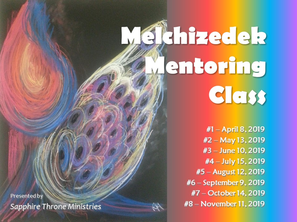 Melchizedek Mentoring Class 2 - 2019